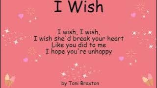 I Wish by Toni Braxton (Lyrics)