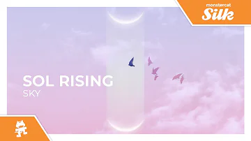 Sol Rising - Sky [Monstercat Release]