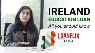 #EducationLoan for #Ireland- Know all the facts | Ep #24