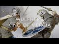 Wulfhere: King of Mercia Mp3 Song