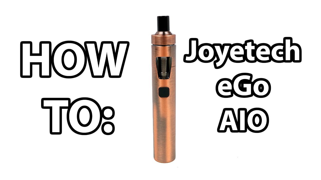 How To Prime And Fill Joyetech eGo AIO Vape Kit | Vaporleaf - YouTube