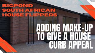 Adding Make-up To Give A House Curb Appeal. Bigpond - South African House Flippers