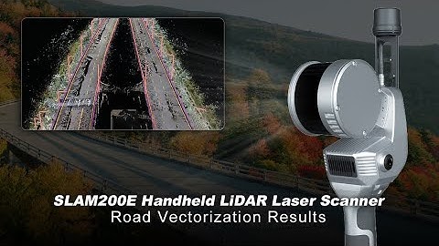 SLAM200E Handheld LiDAR Scanner | High-Precision Road Mapping in Real Time
