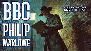 🔎 BBC Philip Marlowe | Hard-Boiled Crime With a British Twist