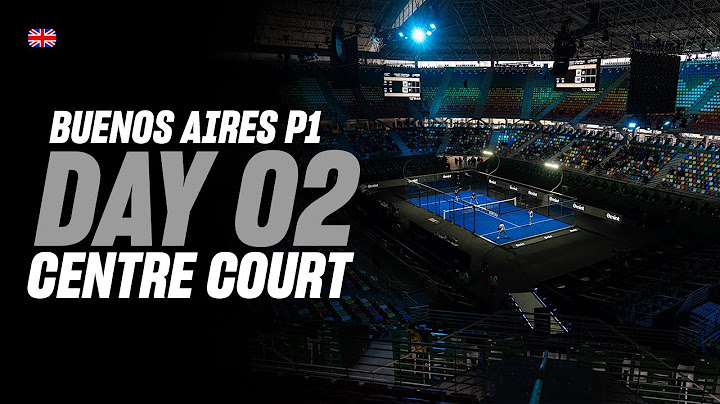 (Replay) Buenos Aires Premier Padel P1: Center Court (🇬🇧) (May 28th)