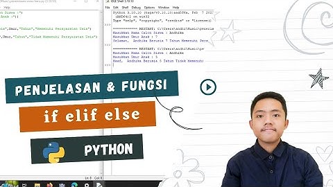 Penjelasan Fungsi (if, elif, else) Pada Aplikasi Python - Tugas Dasar Komputer Dan Pemrograman PTM 6