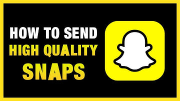 How to Send High-Quality Snaps Without Losing Resolution on Snapchat 2025