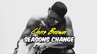 Chris Brown - Seasons Change (Español)