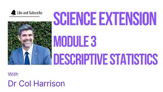 Science Extension Mod 3 Descriptive Statistics