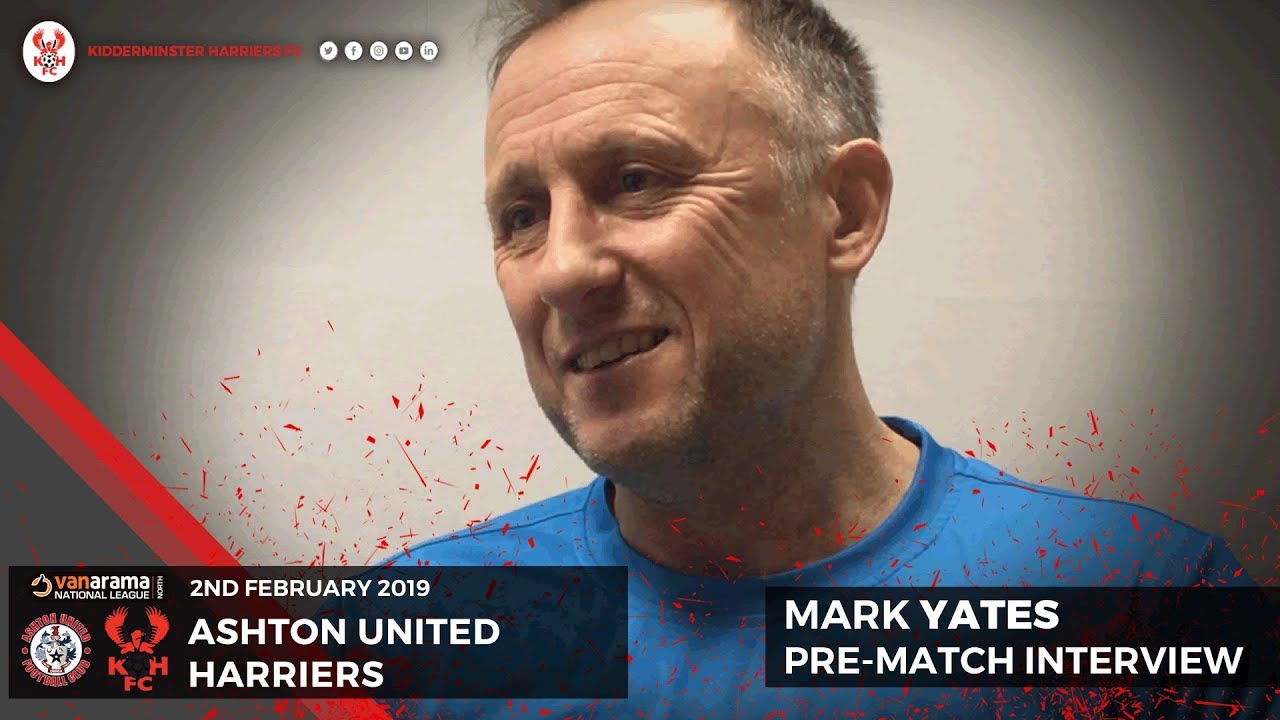 Mark Yates prematch Ashton United v Harriers 02/01/19 YouTube