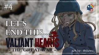 【VALIANT HEARTS : THE GREAT WAR】Let's End This War... | Layla Alstroemeria【NIJISANJI ID】