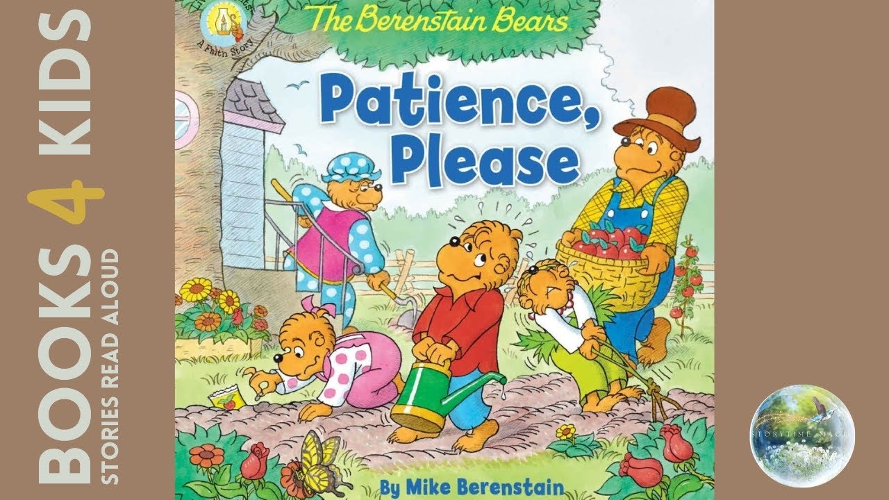 Kids Books Read Aloud: The Berenstain Bears Patience Please by Mike Berenstain