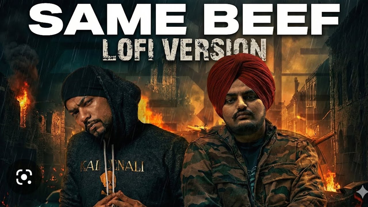 Same Beef (Lofi Version) | Sidhu Moose Wala & Bohemia Chill Hip-Hop Remix 2026