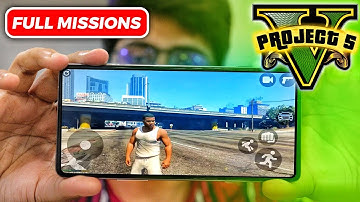 GTA Project 5 Mobile | Finally With Missions, Full Map | GTA V Mobile