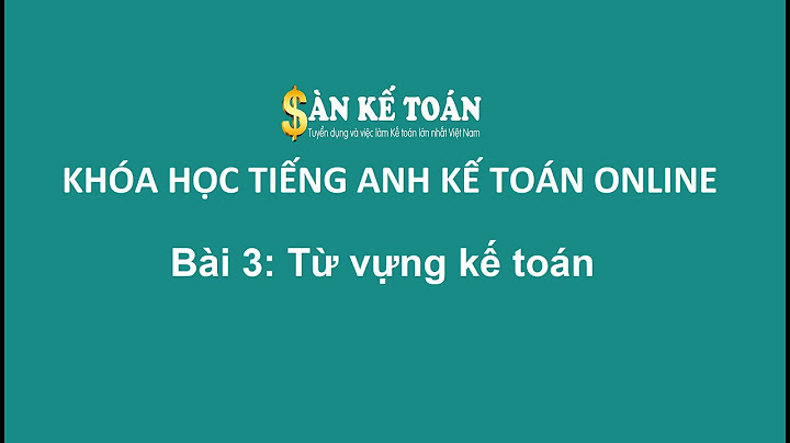 Chức vụ kế toán thanh toán trong tiếng anh năm 2024