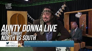Aunty Donna North Side Vs South Side - About Tonight Live - 25116