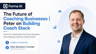 The Future of Coaching Businesses | Peter Gustafson on Building Coach Stack with AI & Automation