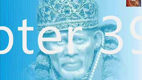 Sai Satcharitra Chapter 39 in Hindi, Narrated by Sai Shailendra Bharti