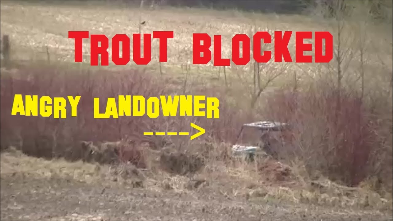 Stream Blocked By Landowner - YouTube