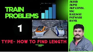 JKSSB | TRAIN PROBLEMS | BASED ON LENGTH