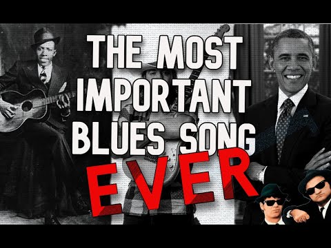 The most important blues song EVER