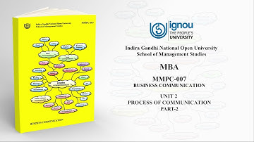 MMPC-007 Unit 2 Process of Communication  Part-2