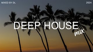 Deep House Mix 2024 Vol.77 | Mixed By DL Music