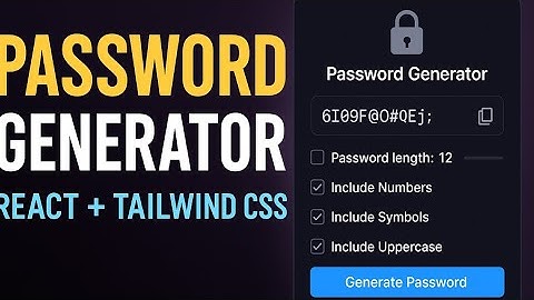 🚀🔥Build a Cool Password Generator with React & TailwindCSS 🔐 (Copy Feature + Animations)