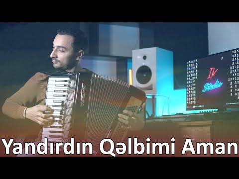 Yandırdın Qəlbimi Aman Remix - İntiqam Kazımov ( Akkordeon da ifa )