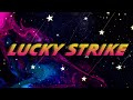 40 critical lucky strike