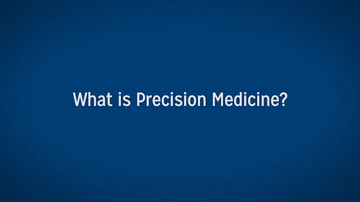 How is Precision Medicine Changing Cancer Care?
