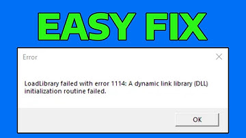 How To Fix Loadlibrary Failed With Error 1114 in Windows