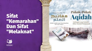 Dalil dari Kitab Allah ‘Azza wa Jalla 19: Sifat Kemarahan dan Sifat Melaknat