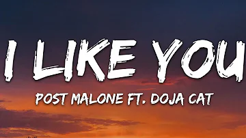 POST MALONE FT. DOJA CAT - I LIKE YOU (A HAPPIER SONG) (LYRICS)