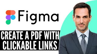 How to Create a PDF with Clickable Links in Figma – (2026) Step By Step