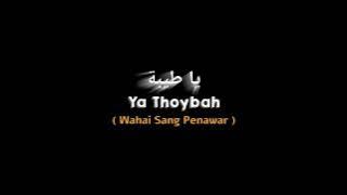 Mentahan sholawat Ya Thoybah
