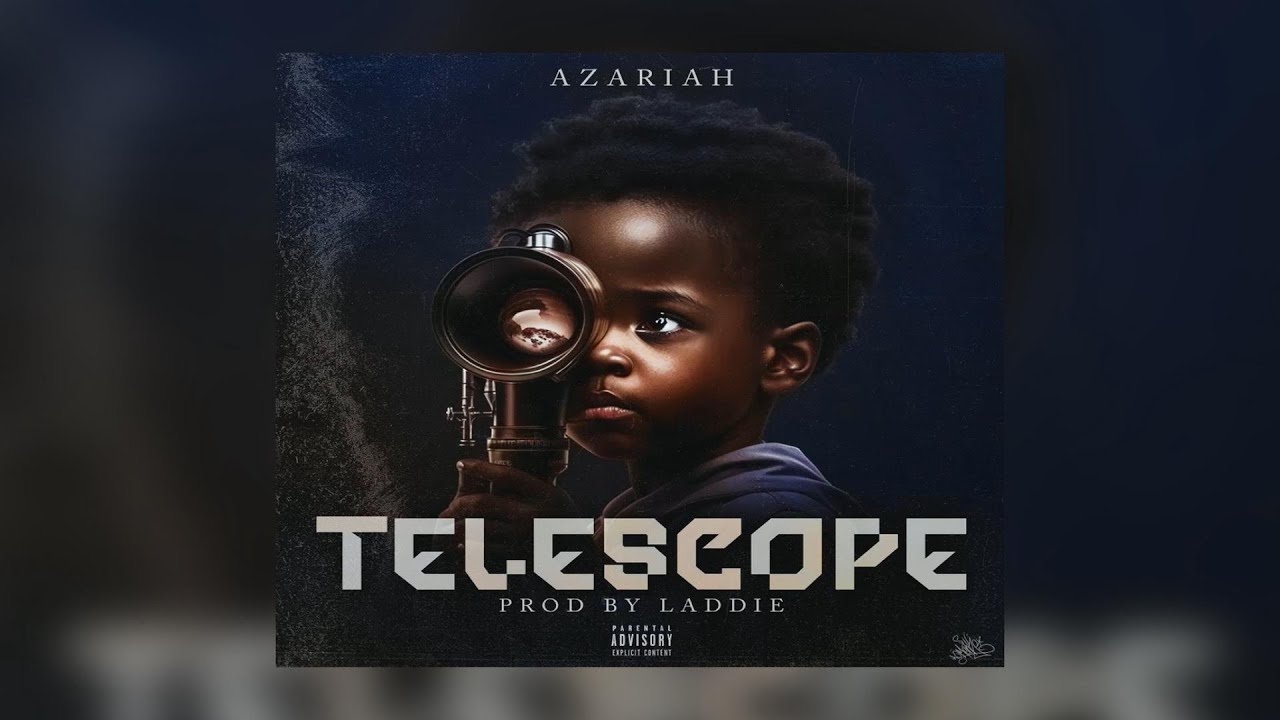 Guarda Azariah - Telescope (Prod. Laddie) (New Official Audio) su YouTube Guarda Azariah - Telescope (Prod. Laddie) (New Official Audio) su YouTube
