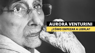 Descubriendo autoras: Aurora Venturini