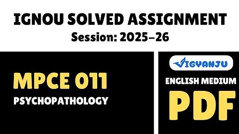 IGNOU MPCE 011 Solved Assignment 2025-26 English Medium | IGNOU MAPC Solved Assignment 2025-26