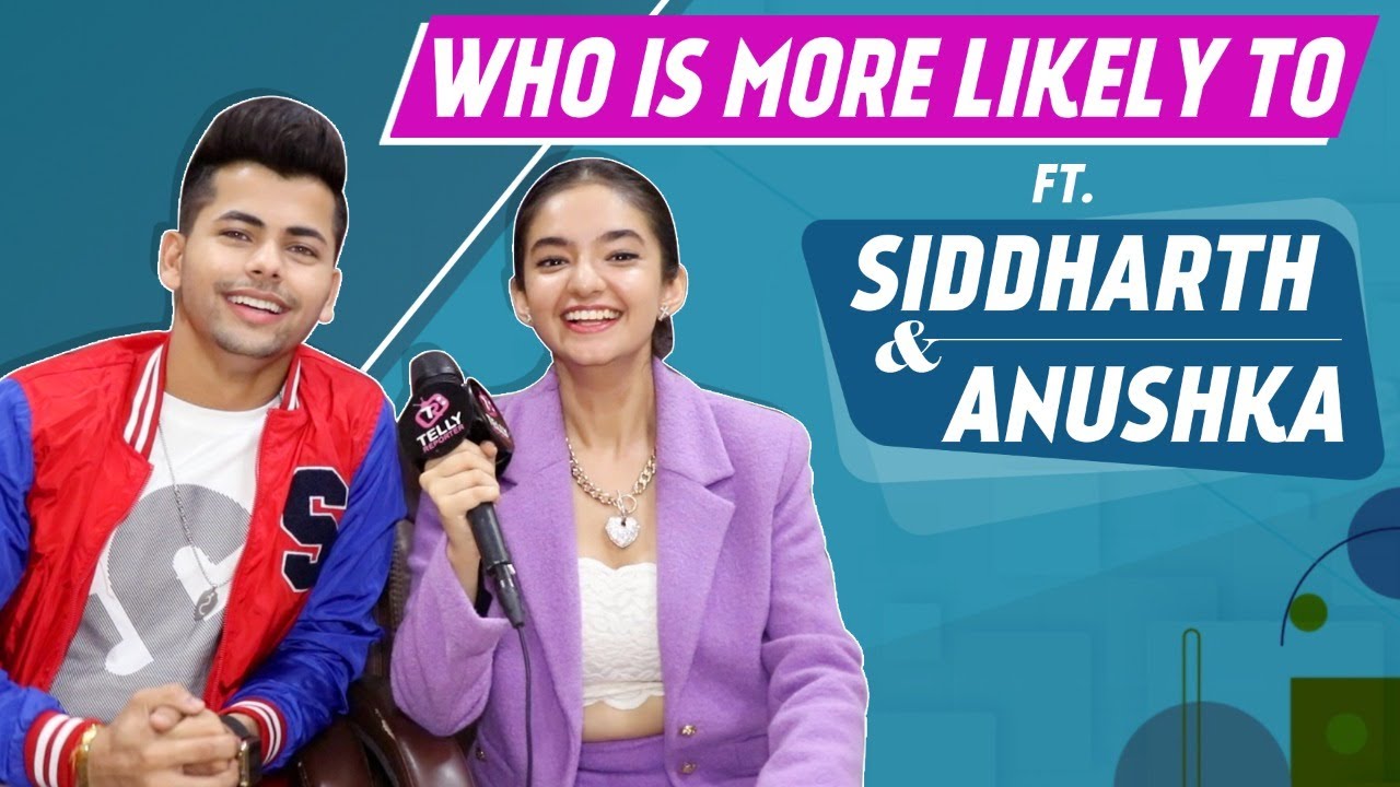 Who Is Most Likely To? Ft. Anushka Sen And Siddharth Nigam | Fun Secrets Out |