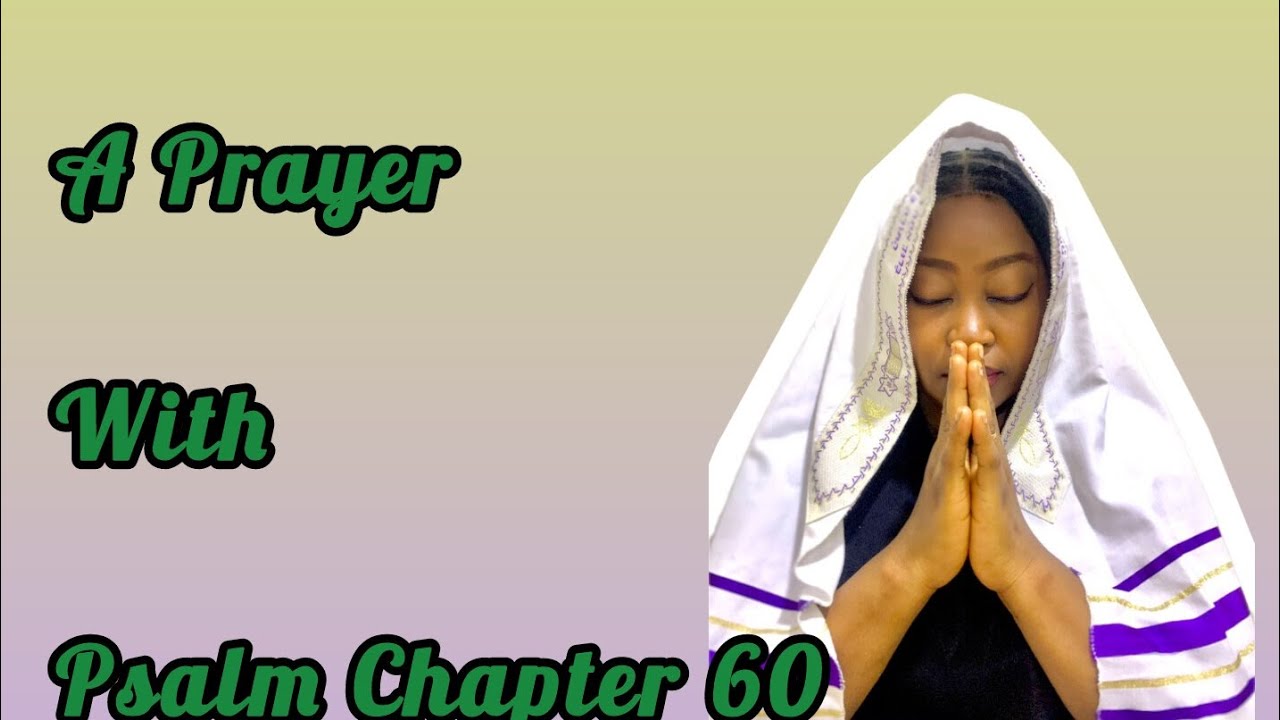 A Prayer with Psalm 60 / Audio Bible / With Text 