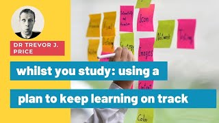 Using a plan to keep learning on track