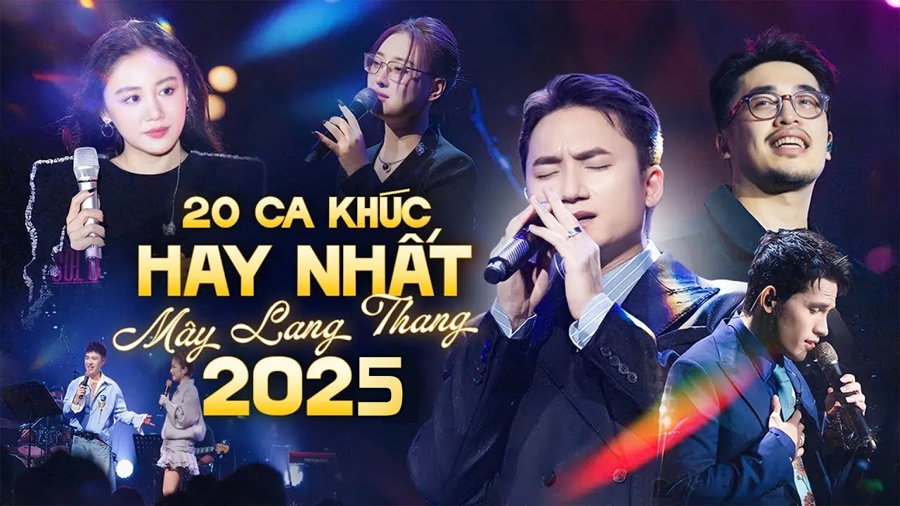 MÂY LANG THANG Mới Nhất | Quốc Thiên, Tăng Phúc, Myra Trần, Phan Mạnh Quỳnh, Lân Nhã...live