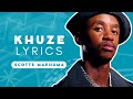 Khuze Lyrics LastBornDiroba NeyTheBae Scotts Maphuma CowBoii 