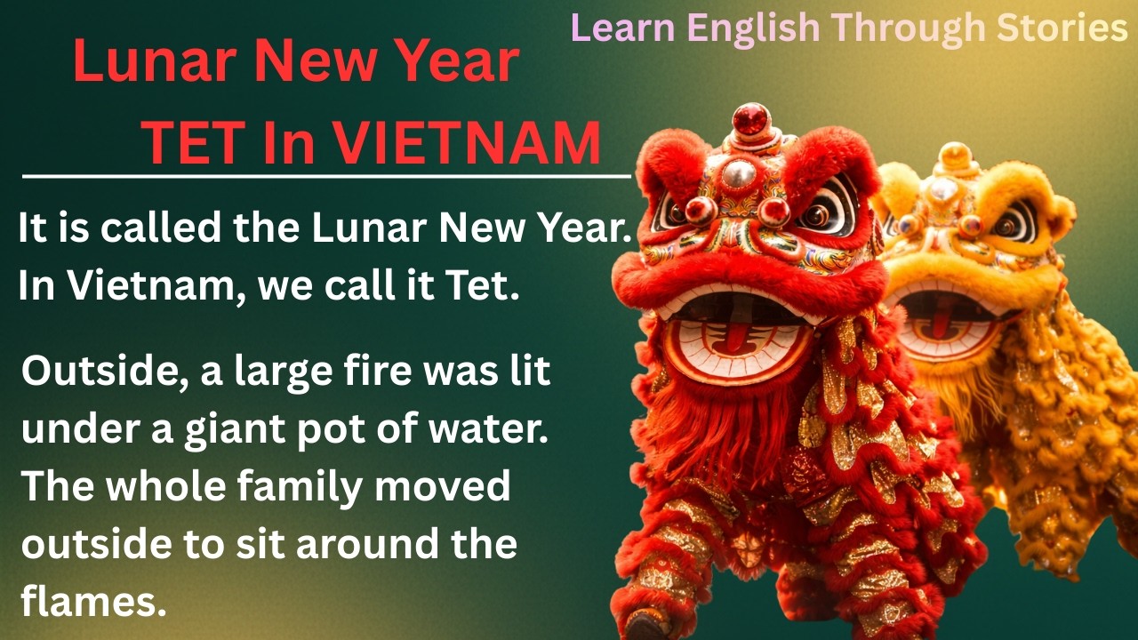 Learn English Through Story Level 3 ⭐ Lunar New Year in Asia Culture | The English Oasis