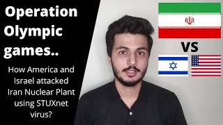Operation Olympic Games|How STUXnet virus affected Iran Nuclear program| Case study by Aatir Ahmed.