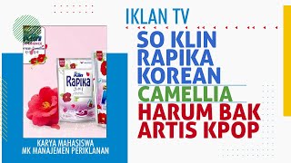 TVC: SO KLIN RAPIKA KOREAN CAMELLIA - Harumnya Bak Jadi Artis K-Pop | Karya Mahasiswa