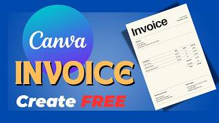 How To Create Invoices with Canva for FREE!