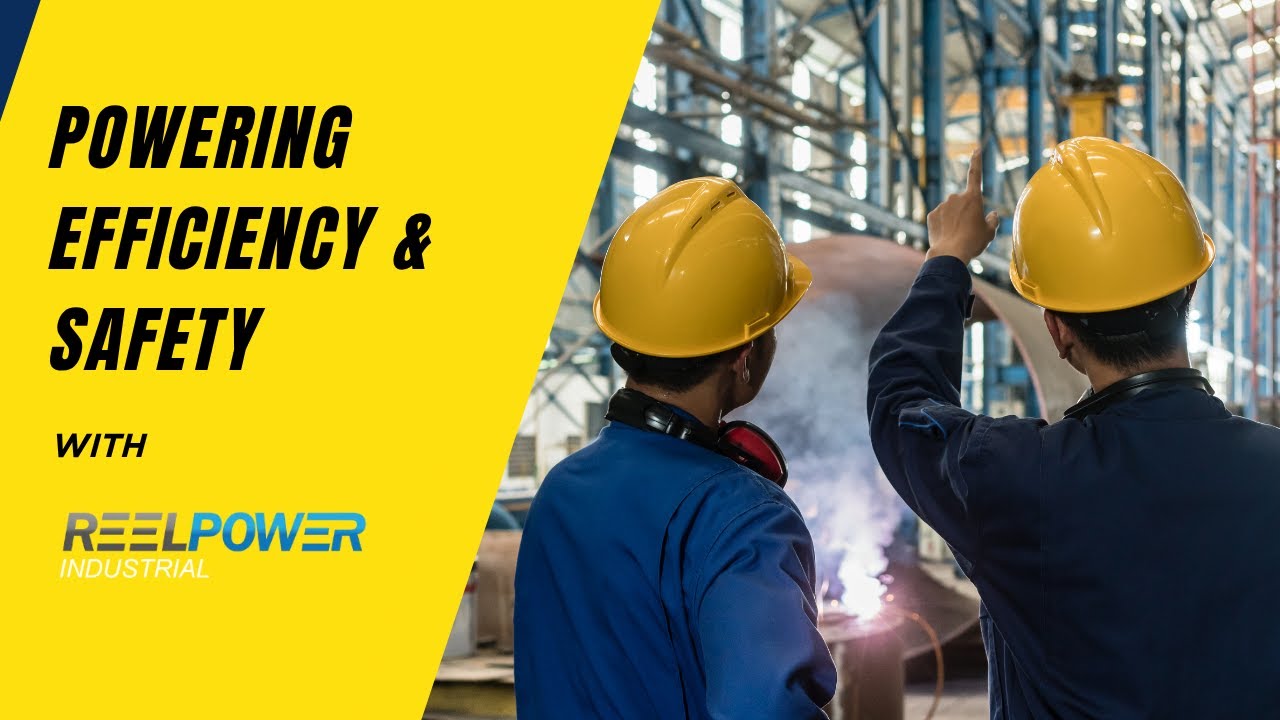 Powering Efficiency & Safety in Manufacturing with Reel Power Industrial