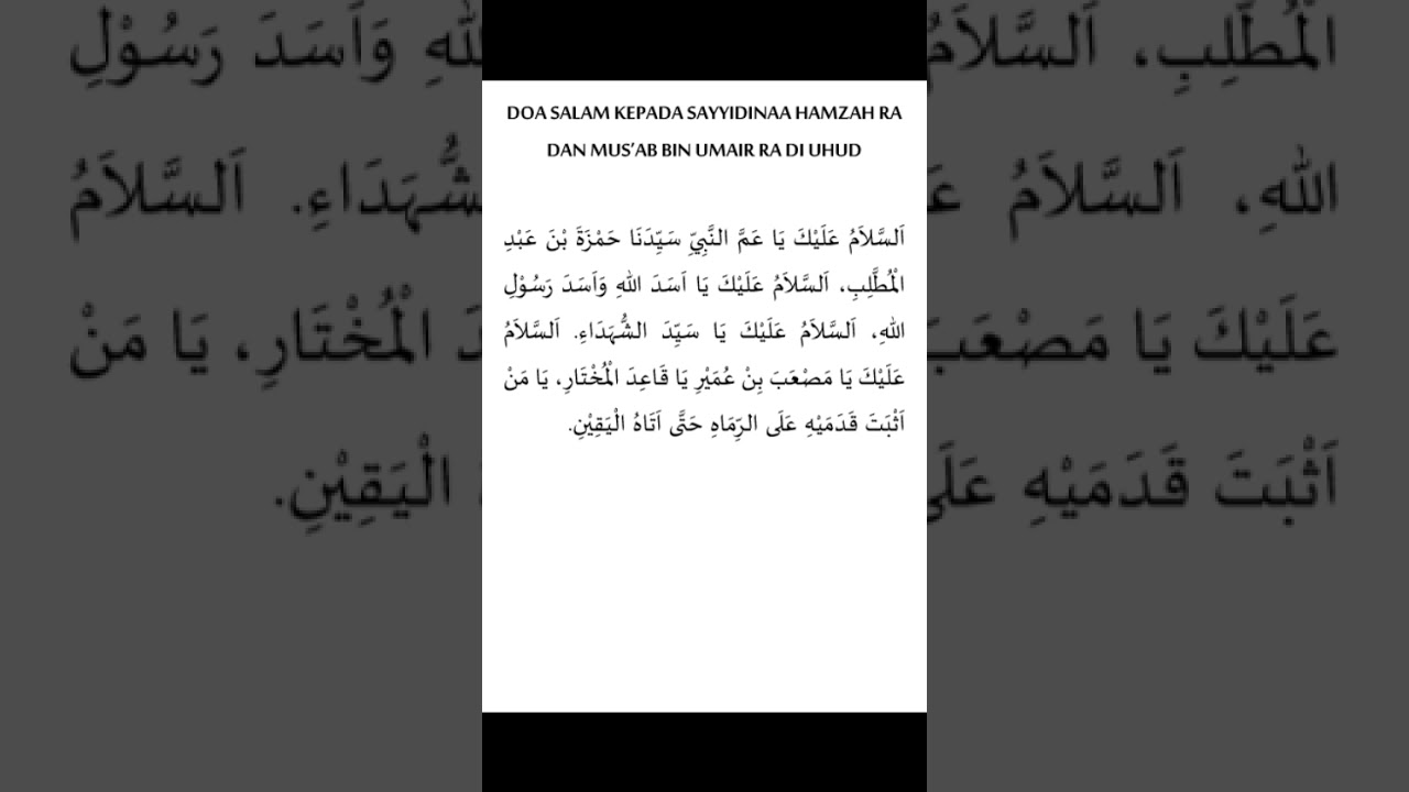 DOA SALAM KEPADA SAYYIDINAA HAMZAH RA DAN MUS'AB BIN UMAIR RA DI UHUD